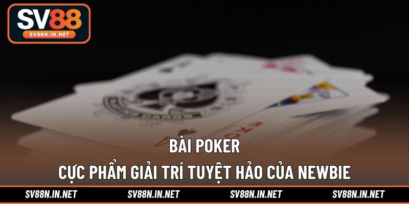 Bài Poker