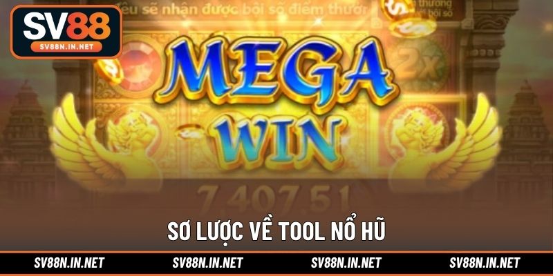 Sơ lược về tool nổ hũ